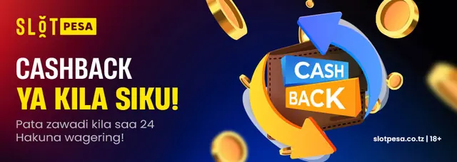 SlotPesa: Cashback ya kila siku — pata zawadi kila saa 24, hakuna wagering