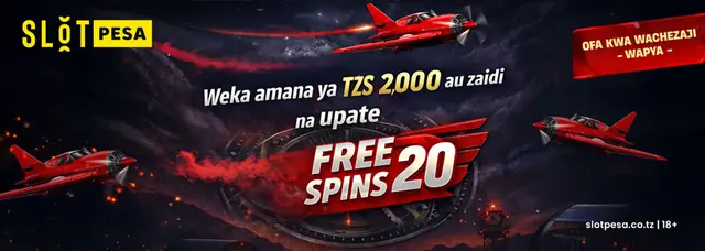 SlotPesa: weka amana ya TZS 2,000 au zaidi, upate free spins 20 — ofa kwa wachezaji wapya